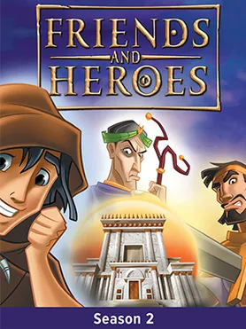 Friends and Heroes S2